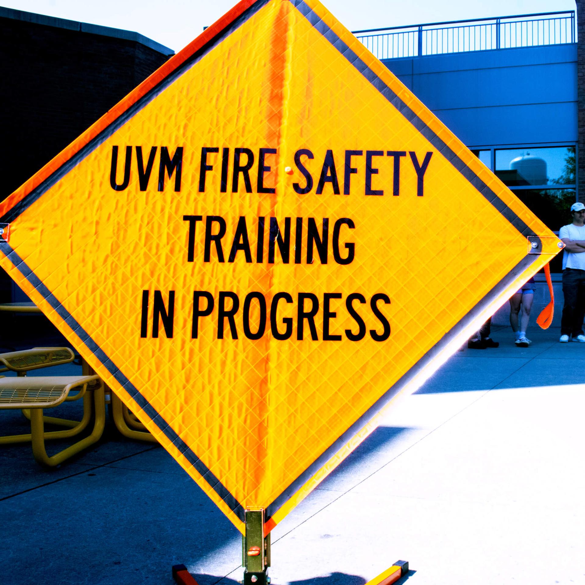 UVM Fire Safety Training in Progress Sign