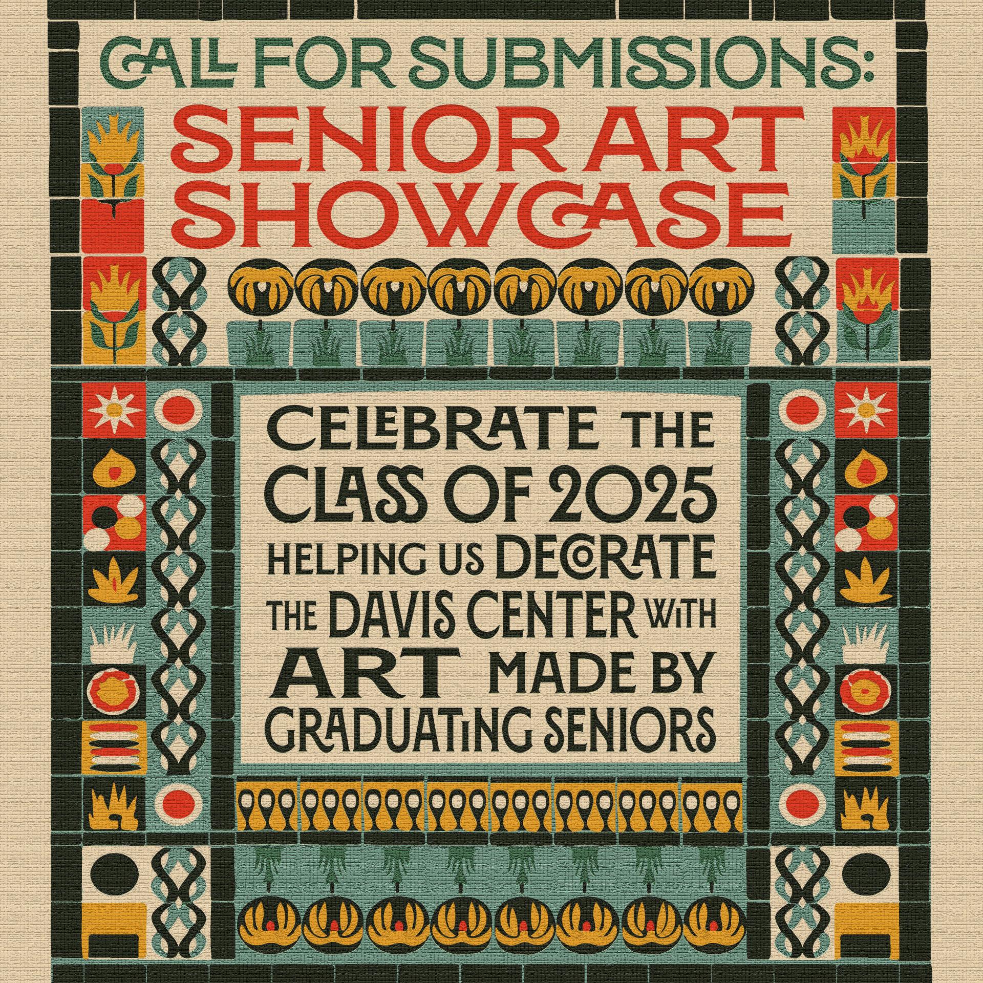 Graphic that reads "call for submissions: senior art showcase" 